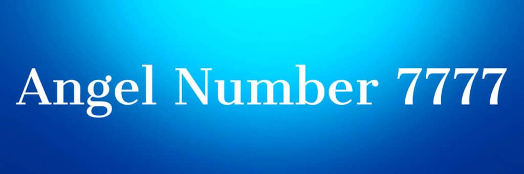 Angel Number 7777 Angel Number 7777